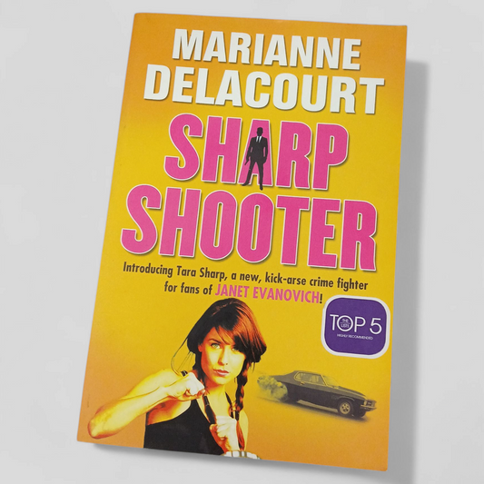 Sharp Shooter by Marianne Delacourt