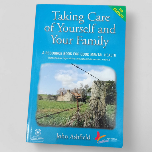 Taking Care of Yourself and Your Family by John Ashfield