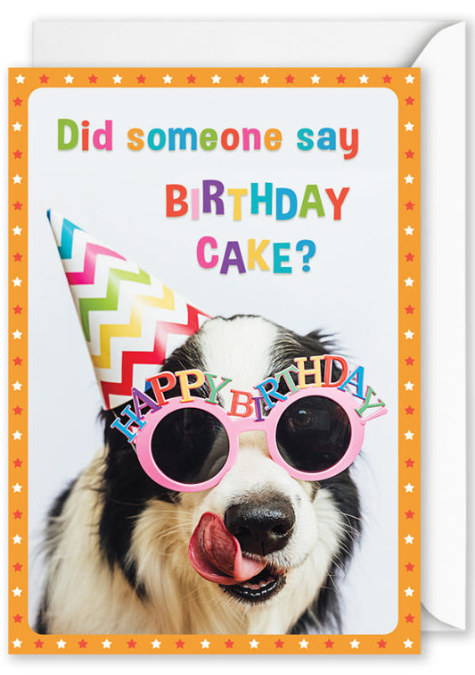 Birthday Card | “Did Someone Say Birthday Cake?” – Dog with Party Hat