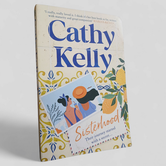 Sisterhood by Cathy Kelly