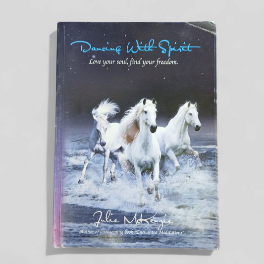 Dancing with Spirit by Julie McKenzie