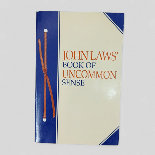 Johns Laws' Book of Uncommon Sense