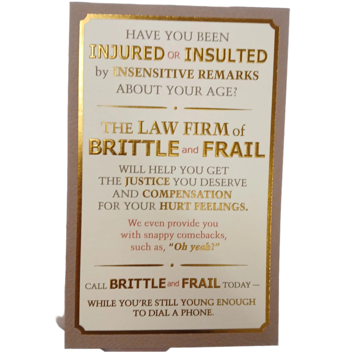 Birthday Card | Humour/BRITTLE AND FRAIL LAWYER SPOOF