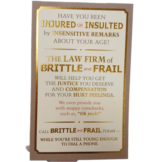 Birthday Card | Humour/BRITTLE AND FRAIL LAWYER SPOOF