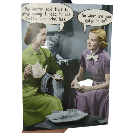 Birthday Card |  Humour/Ladies drinking tea
